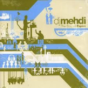 DJ MEHDI / DJメーディ / (THE STORY OF)ESPION