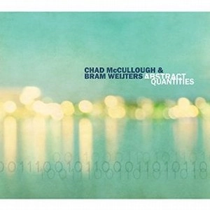 CHAD MCCULLOUGH / ABSTRACT QUANTITIES