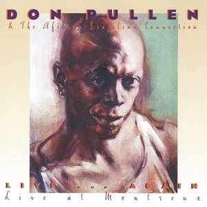 DON PULLEN / ドン・プーレン / LIVE AGAIN...LIVE AT MONTREUX