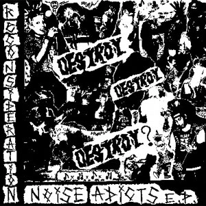 RECONSIDERATION / NOISE ADDICTS （雑音中毒者） / NOISE ADDICTS