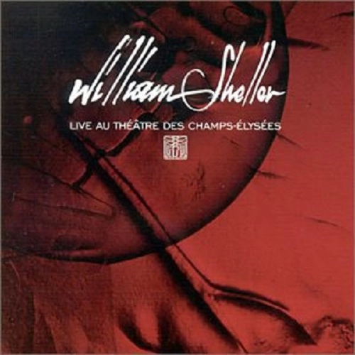 WILLIAM SHELLER / ウィリアム・シェラー / LIVE AU THEATRE DES