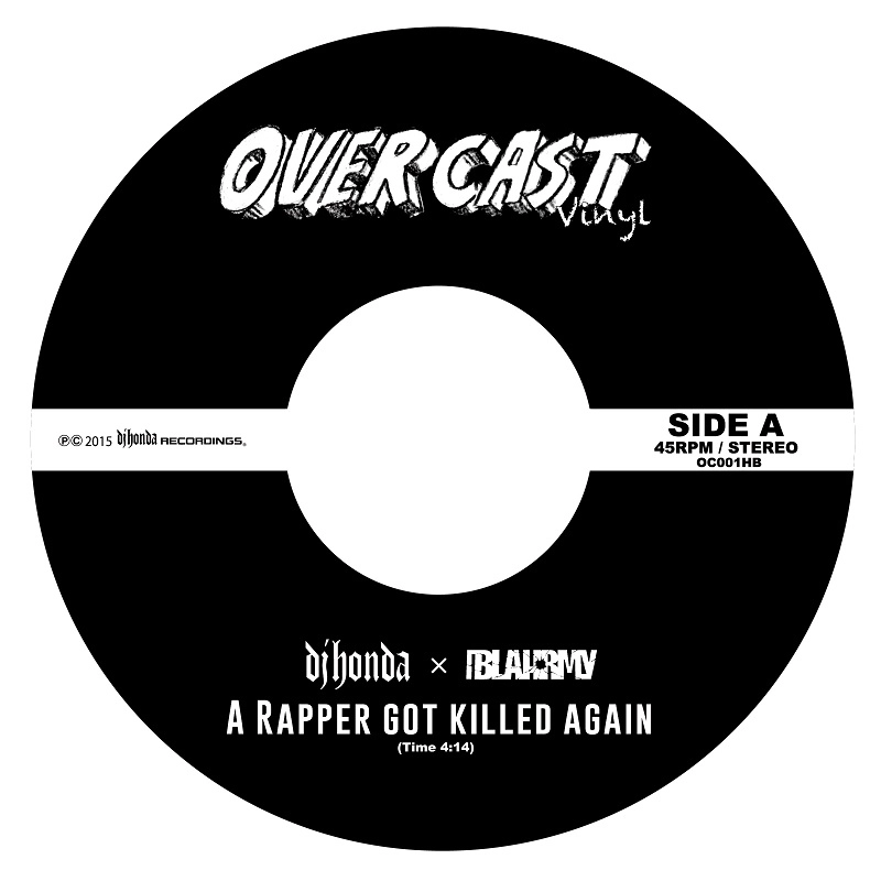 dj honda × BLAHRMY / A Rapper got killed again