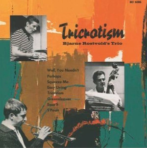 BJARNE ROSTVOLD / ビヨルネ・ロストヴォルド / TRICROTISM