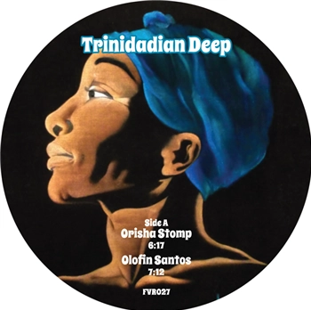 TRINIDADIAN DEEP / トリニダディアン・ディープ / ORISHA STOMP