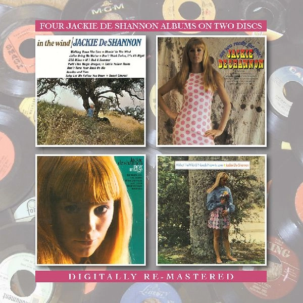 JACKIE DESHANNON / ジャッキー・デシャノン / IN THE WIND/ARE YOU READY FOR THIS?/NEW IMAGE/WHAT THE WORLD NEEDS NOW IS LOVE