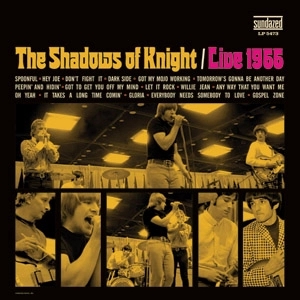 SHADOWS OF KNIGHT / シャドウズ・オブ・ナイト / LIVE 1966