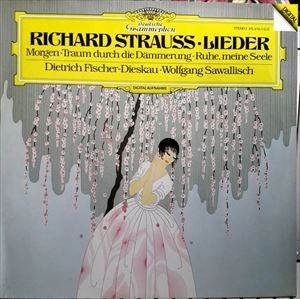 DIETRICH FISCHER-DIESKAU / ディートリヒ・フィッシャー=ディースカウ / R.STRAUSS: LIEDER / MORGEN ? TRAUM DURCH DIE DAMMERUNG ? RUHE, MEINE SEELE