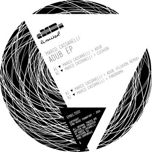 MARCO CASSANELLI / ADUB EP