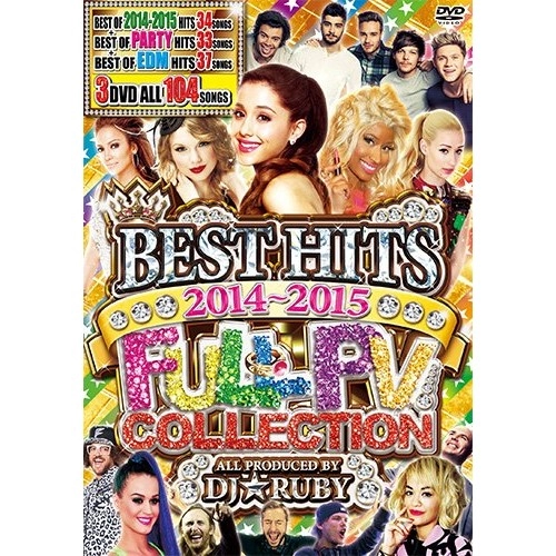 DJ Ruby☆ / BEST HITS 2014～2015 FULL PV COLLECTION