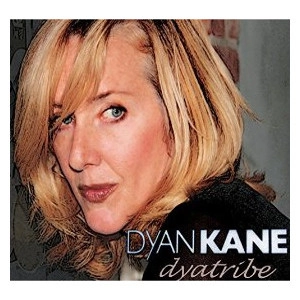DYAN KANE / ダイアン・ケイン / DYATRIBE