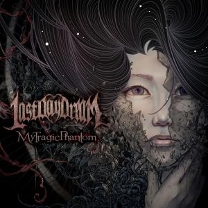 LAST DAY DREAM / ラスト・デイ・ドリーム / マイ・トラジック・ファントム / MY TRAGIC PHANTOM