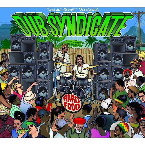 DUB SYNDICATE / ダブ・シンジケート / HARD FOOD