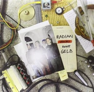 RADIAN VERSES HOWE GELB / RADIAN VERSES HOWE GELB