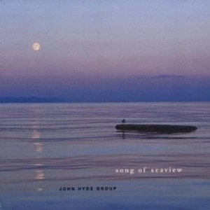 JOHN HYDE  / ジョン・ハイド / SONG OF SEAVIEW