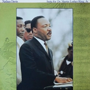 NATHAN DAVIS / ネイサン・デイヴィス / SUITE FOR DR. MARTIN LUTHER KING,JR