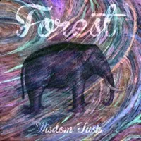 FOREST / フォレスト / WISDOM TUSK