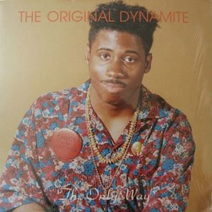 ORIGINAL DYNAMITE / ONLY WAY