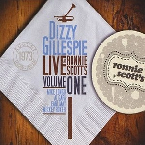 DIZZY GILLESPIE / ディジー・ガレスピー / LIVE AT RONNIE SCOTT'S, VOL. 1