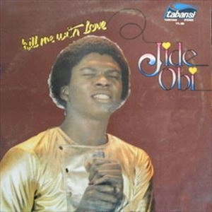 JIDE OBI / KILL ME WITH LOVE