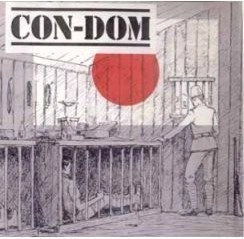 CON-DOM / SOME PEOPLE NEVER GOT THE CHANCE