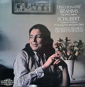 AMARYLLIS FREMING / アマリリス・フレミング / BRAHMS: CELLO SONATA NO.1 / SCHUBERT: ARPEGGIONE SONATA