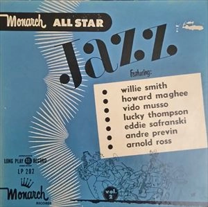 WILLIE SMITH / ウィリー・スミス / MONARCH ALL STAR JAZZ VOL.2