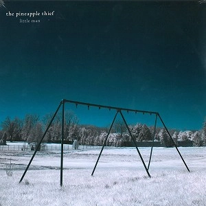 THE PINEAPPLE THIEF / パイナップル・シーフ / LITTLE MAN