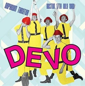 DEVO / ディーヴォ / ORPHEUM THEATER 17TH JULY 1980