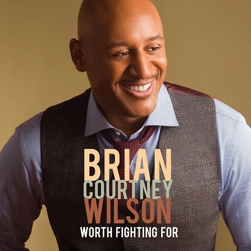 BRIAN COURTNEY WILSON / WORTH FIGHTING FOR (LIVE IN HOUSTON.TX / 2014)