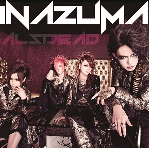 ALSDEAD / オルスデッド / イナズマ　　　　　　 / INAZUMA
