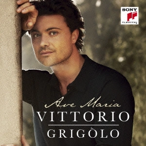 SONYA YONCHEVA & VITTORIO GRIGOLO / ソーニャ・ヨンチェヴァ & ヴィットリオ・グリゴーロ / アヴェ・マリア