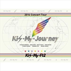 Kis-My-Ft2 / 2014CONCERTTOUR KIS-MY-JOURNEY