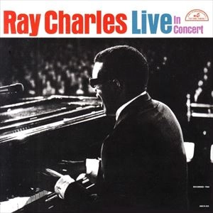 RAY CHARLES / レイ・チャールズ / LIVE IN CONCERT