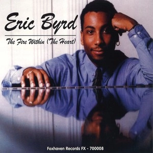 ERIC BYRD / エリック・バード / FIRE WITHIN