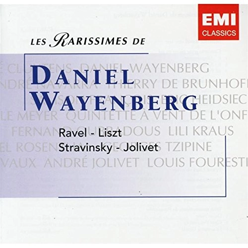 DANIEL WAYENBERG / ダニエル・ワイエンベルク / RAVEL:PIANO CONCERTOS/LISZT,STRAVINSKY,JOLIVET