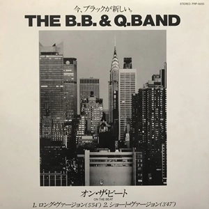 B.B. & Q. BAND / KWICK / B.B. & Q. バンド / クウィック / オン･ザ･ビート / スプリット･デシジョン / ナイトライフ / ON THE BEAT / SPLIT DECISION / NIGHTLIFE