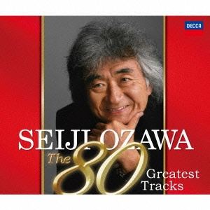 SEIJI OZAWA / 小澤征爾 / 小澤征爾の80曲。
