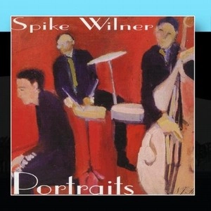 SPIKE WILNER / スパイク・ウィルナー / PORTRAITS