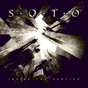 SOTO / ソート / インサイド・ザ・ヴァーティゴ