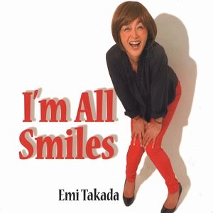 EMI TAKADA / 高田恵美 / I'M ALL SMILES