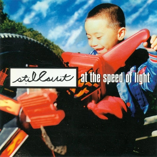 STILLSUIT / AT THE SPEED OF LIGHT