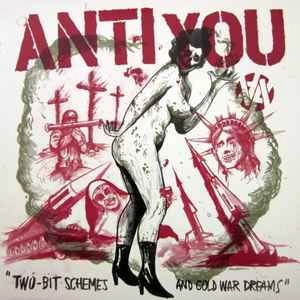 ANTI YOU / アンティ・ユー / TWO BIT SCHEMES AND