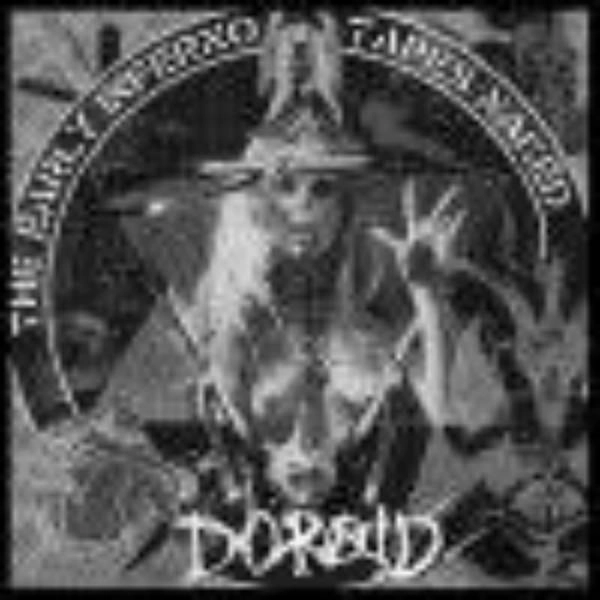 DORAID / EARLY INFERNO TAPES NAKED