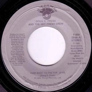 DOUG E. FRESH / KEEP RISIN' TO THE TOP / THE SHOW / KEEP RISIN TO THE TOP / THE SHOW
