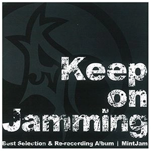 MintJam / Keep on Jamming / KEEP ON JAMMING