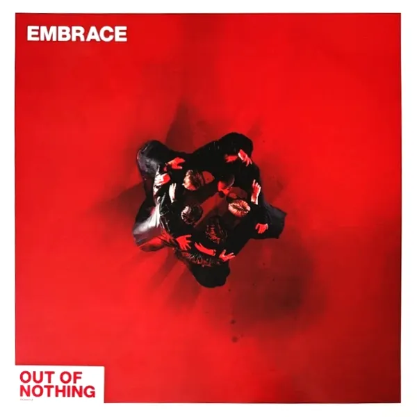 EMBRACE / エンブレイス / OUT OF NOTHING