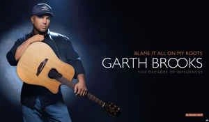 GARTH BROOKS / ガース・ブルックス / BLAME OT ALL ON MY ROOTS FIVE DECADES OF INFLUENCES