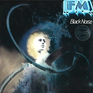 FM (CAN) / エフ・エム / BLACK NOISE: VINYL EDITION - 180g LIMITED VINYL/REMASTER