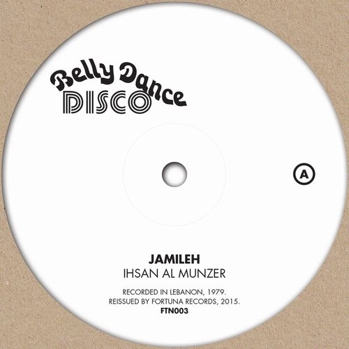 IHSAN AL MUNZER / BELLY DANCE DISCO EP (JAMILEH / THE JOY OF LINA)