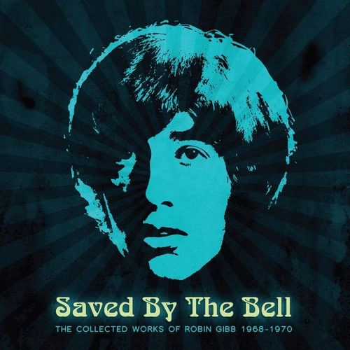 ROBIN GIBB / ロビン・ギブ / SAVED BY THE BELL:THE COLLECTED WORKS OF ROBIN GIBB: 1969-70